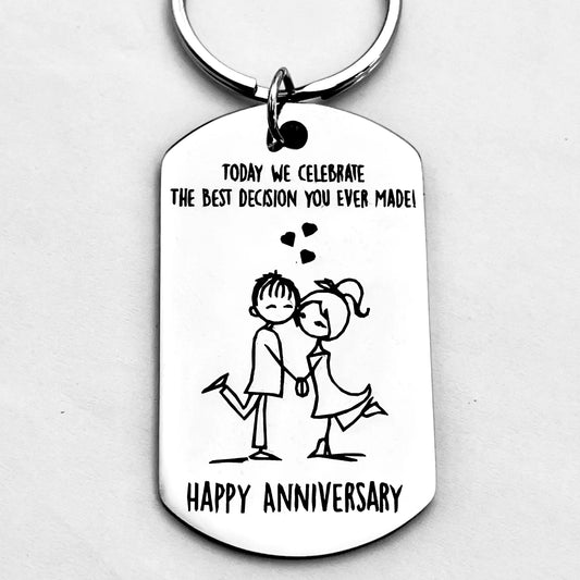 Couple Anniversary Keychain - Today We Celebrate the Best Decision You'Ve Ever Made! Perfect Valentine's Day Gift